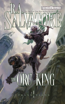 The Orc King by R.A. Salvatore