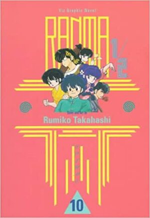 Ranma 1/2, Volume 10 by Rumiko Takahashi