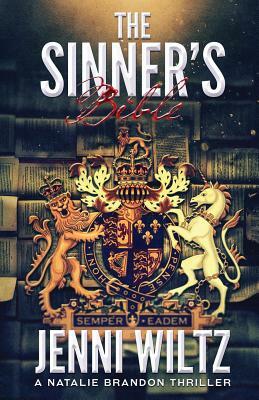 The Sinner's Bible: A Natalie Brandon Thriller by Jenni Wiltz