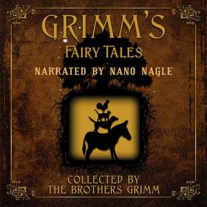 Grimm's Fairy Tales by Jacob Grimm, Margaret Raine Hunt, Wilhelm Grimm