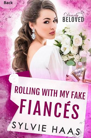 Rolling with my fake fiancé's: A ménage romance by Sylvie Haas, Sylvie Haas