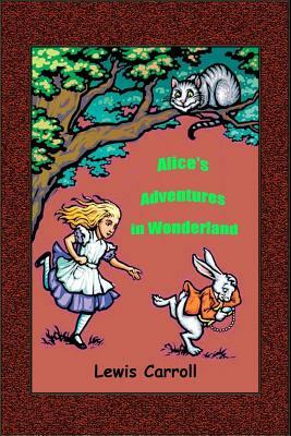 Alice's Adventures in Wonderland by Lewis Carroll