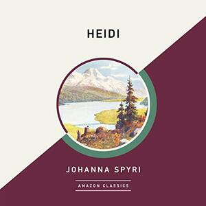 Heidi by Johanna Spyri