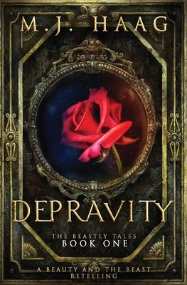 Depravity by M. J. Haag