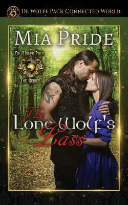 The Lone Wolf's Lass by Mia Pride