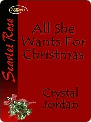 All She Wants For Christmas by Crystal Jordan