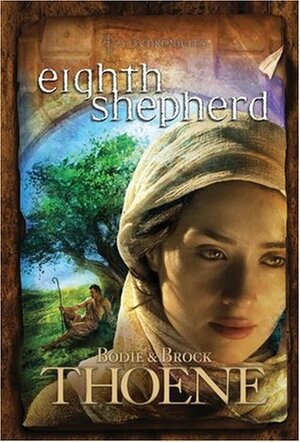 Eighth Shepherd by Bodie Thoene, Brock Thoene