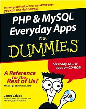 PHP & MySQL Everyday Apps For Dummies by Janet Valade