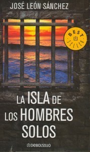 La isla de los hombres solos by José León Sánchez