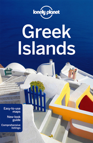 Lonely Planet Greek Islands by Korina Miller