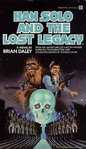 Han Solo And The Lost Legacy by Brian Daley