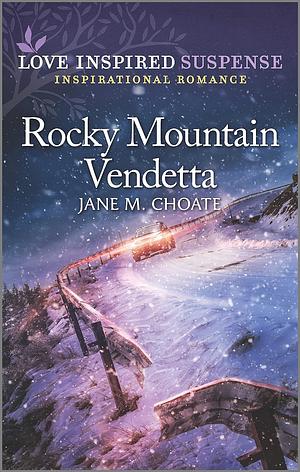 Rocky Mountain Vendetta  by Jane M. Choate