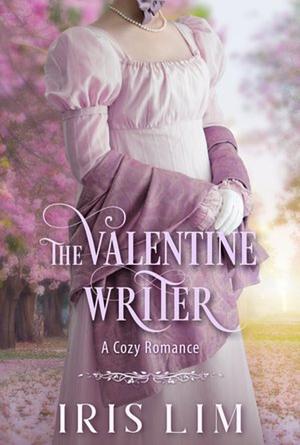 The Valentine Writer by Iris Lim