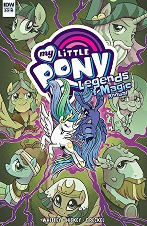 My Little Pony: Legends of Magic Annual 2018 by Brenda Hickey, Jeremy Whitley