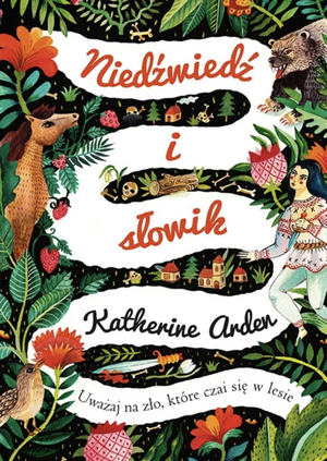 Niedźwiedź i słowik by Katherine Arden