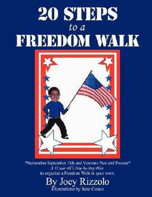 20 Steps to a Freedom Walk by Joey Rizzolo