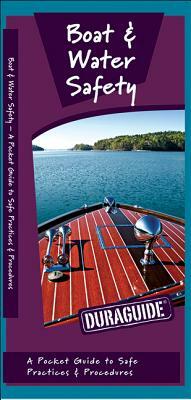 Boat & Water Safety: A Folding Pocket Guide to Safe Practices & Procedures by James Kavanagh, Waterford Press