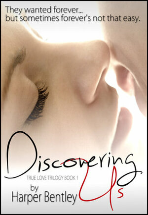 Discovering Us by Harper Bentley