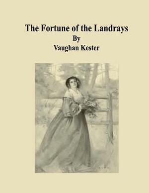 The Fortune of the Landrays by Vaughn Kester