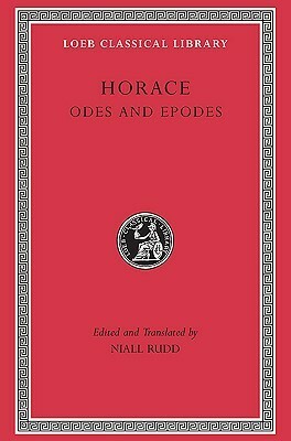 Odes and Epodes by Niall Rudd, Horatius