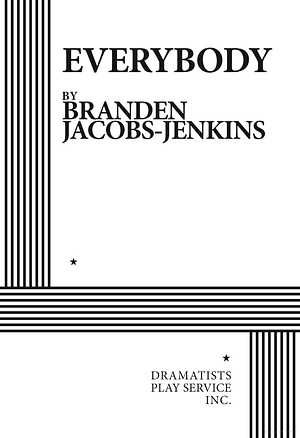 Everybody by Branden Jacobs-Jenkins