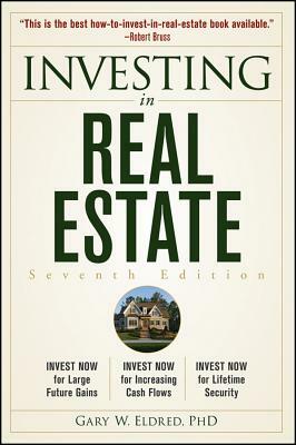 Investing in Real Estate by Gary W. Eldred