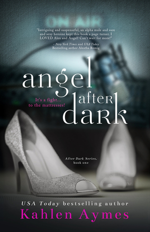 Angel After Dark by Kahlen Aymes