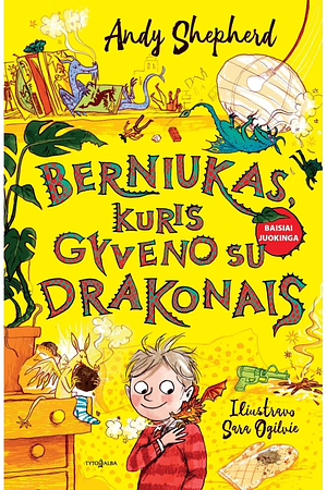 Berniukas, kuris gyveno su drakonais by Andy Shepherd