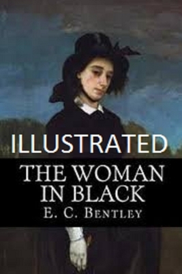 The Woman in Black Illustrated by E. C. Bentley