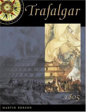 The Battle of Trafalgar by Martin Robson