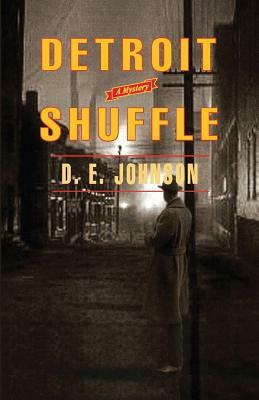 Detroit Shuffle by D. E. Johnson