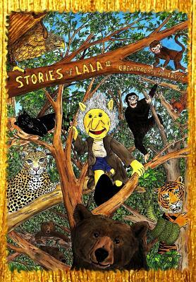 Stories of Lala II: Creatures of the Forest by Martin Ray