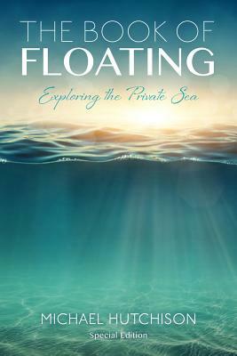 Book of Floating by Michael Hutchison