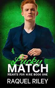 Lucky Match by Raquel Riley