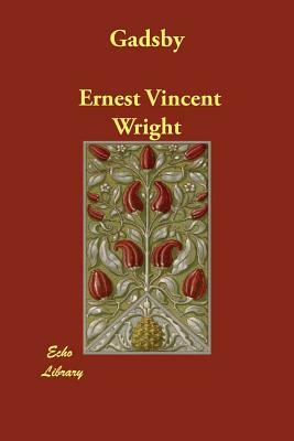 Gadsby by Ernest Vincent Wright