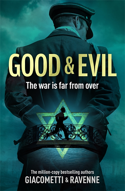 Good & Evil (The Black Sun Series, #2) by Jacques Ravenne, Éric Giacometti