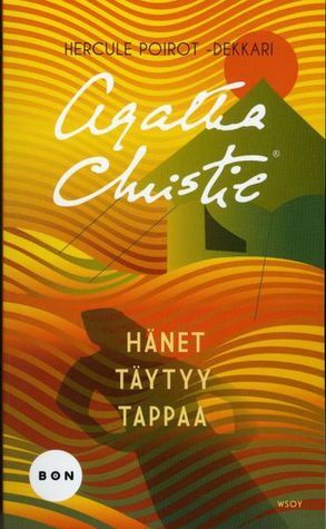 Hänet täytyy tappaa by Agatha Christie