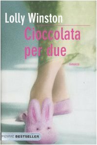 Cioccolata per due by Lolly Winston