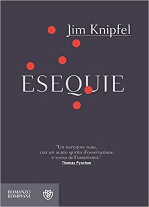 Esequie by Jim Knipfel