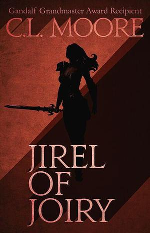 Jirel of Joiry by C.L. Moore