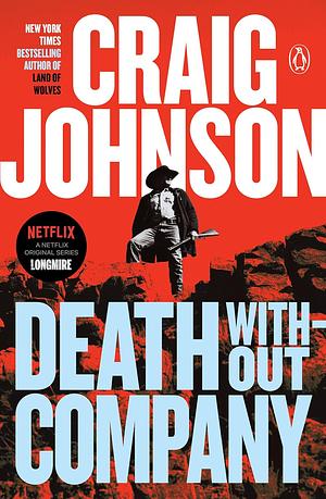 Death Without Company: A Longmire Mystery by Craig Johnson