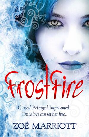 FrostFire by Zoë Marriott