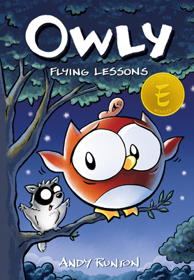 Flying Lessons (Owly #3), Volume 3 by Andy Runton
