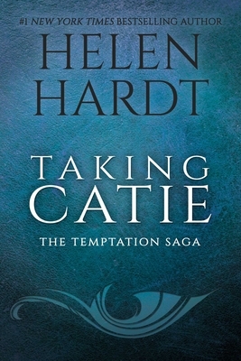 Taking Catie by Helen Hardt