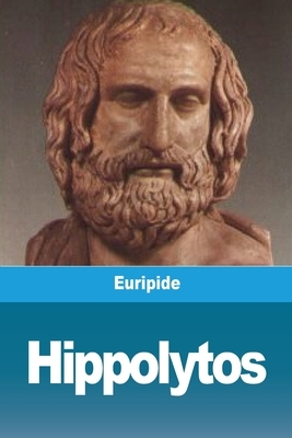 Hippolytos by Euripides