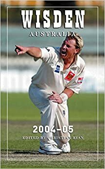 Wisden Cricketers' Almanack Australia 2004-05 by Christian Ryan