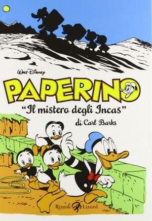 Paperino - Il mistero degli Incas by Carl Barks, Fabio Gadducci