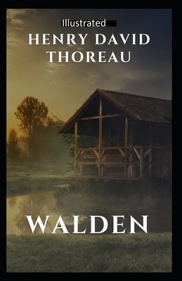 Walden Illustrated by Henry David Thoreau