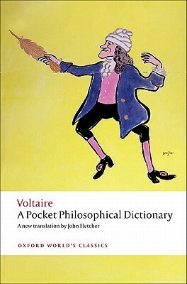 A Pocket Philosophical Dictionary by Nicholas Cronk, Voltaire