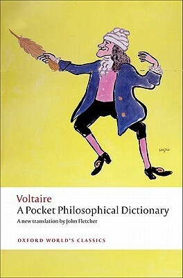 A Pocket Philosophical Dictionary by Voltaire, Nicholas Cronk